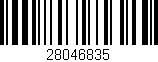 Código de barras (EAN, GTIN, SKU, ISBN): '28046835'
