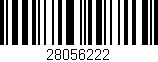 Código de barras (EAN, GTIN, SKU, ISBN): '28056222'