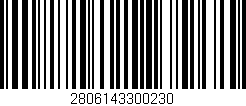 Código de barras (EAN, GTIN, SKU, ISBN): '2806143300230'