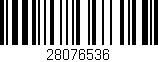 Código de barras (EAN, GTIN, SKU, ISBN): '28076536'
