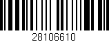 Código de barras (EAN, GTIN, SKU, ISBN): '28106610'