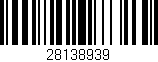 Código de barras (EAN, GTIN, SKU, ISBN): '28138939'