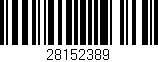 Código de barras (EAN, GTIN, SKU, ISBN): '28152389'