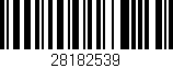 Código de barras (EAN, GTIN, SKU, ISBN): '28182539'