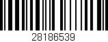 Código de barras (EAN, GTIN, SKU, ISBN): '28186539'