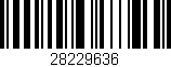 Código de barras (EAN, GTIN, SKU, ISBN): '28229636'
