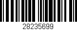 Código de barras (EAN, GTIN, SKU, ISBN): '28235699'