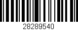 Código de barras (EAN, GTIN, SKU, ISBN): '28289540'
