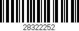 Código de barras (EAN, GTIN, SKU, ISBN): '28322252'