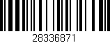 Código de barras (EAN, GTIN, SKU, ISBN): '28336871'