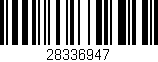 Código de barras (EAN, GTIN, SKU, ISBN): '28336947'