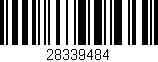 Código de barras (EAN, GTIN, SKU, ISBN): '28339484'