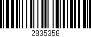 Código de barras (EAN, GTIN, SKU, ISBN): '2835358'