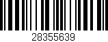 Código de barras (EAN, GTIN, SKU, ISBN): '28355639'