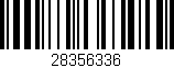 Código de barras (EAN, GTIN, SKU, ISBN): '28356336'
