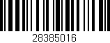 Código de barras (EAN, GTIN, SKU, ISBN): '28385016'