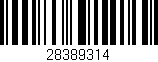 Código de barras (EAN, GTIN, SKU, ISBN): '28389314'