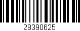 Código de barras (EAN, GTIN, SKU, ISBN): '28390625'