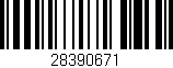 Código de barras (EAN, GTIN, SKU, ISBN): '28390671'