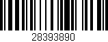 Código de barras (EAN, GTIN, SKU, ISBN): '28393890'