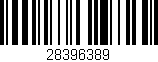 Código de barras (EAN, GTIN, SKU, ISBN): '28396389'
