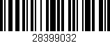 Código de barras (EAN, GTIN, SKU, ISBN): '28399032'