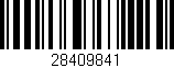 Código de barras (EAN, GTIN, SKU, ISBN): '28409841'