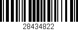 Código de barras (EAN, GTIN, SKU, ISBN): '28434822'