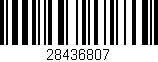 Código de barras (EAN, GTIN, SKU, ISBN): '28436807'