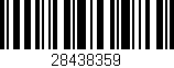 Código de barras (EAN, GTIN, SKU, ISBN): '28438359'