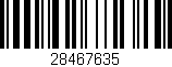 Código de barras (EAN, GTIN, SKU, ISBN): '28467635'