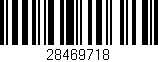 Código de barras (EAN, GTIN, SKU, ISBN): '28469718'