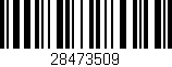 Código de barras (EAN, GTIN, SKU, ISBN): '28473509'