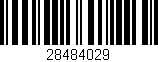 Código de barras (EAN, GTIN, SKU, ISBN): '28484029'