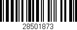 Código de barras (EAN, GTIN, SKU, ISBN): '28501873'