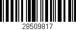 Código de barras (EAN, GTIN, SKU, ISBN): '28509817'