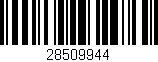Código de barras (EAN, GTIN, SKU, ISBN): '28509944'