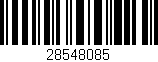 Código de barras (EAN, GTIN, SKU, ISBN): '28548085'