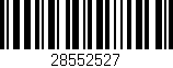 Código de barras (EAN, GTIN, SKU, ISBN): '28552527'