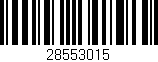 Código de barras (EAN, GTIN, SKU, ISBN): '28553015'