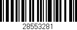 Código de barras (EAN, GTIN, SKU, ISBN): '28553281'