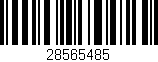 Código de barras (EAN, GTIN, SKU, ISBN): '28565485'