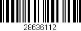 Código de barras (EAN, GTIN, SKU, ISBN): '28636112'