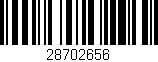 Código de barras (EAN, GTIN, SKU, ISBN): '28702656'