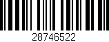 Código de barras (EAN, GTIN, SKU, ISBN): '28746522'