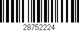 Código de barras (EAN, GTIN, SKU, ISBN): '28752224'