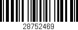 Código de barras (EAN, GTIN, SKU, ISBN): '28752469'