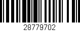Código de barras (EAN, GTIN, SKU, ISBN): '28779702'
