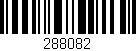 Código de barras (EAN, GTIN, SKU, ISBN): '288082'