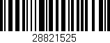 Código de barras (EAN, GTIN, SKU, ISBN): '28821525'